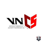 Review company Vietnam Cyber Space Security Technology VNCS Vietnam